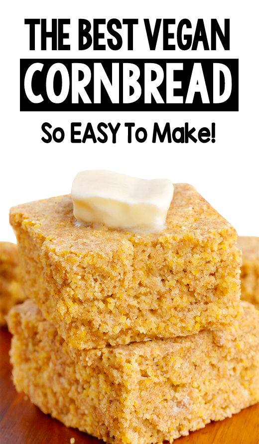 How To Make The Best Vegan Cornbread Recipe How To Make The Best Vegan Cornbread Recipe