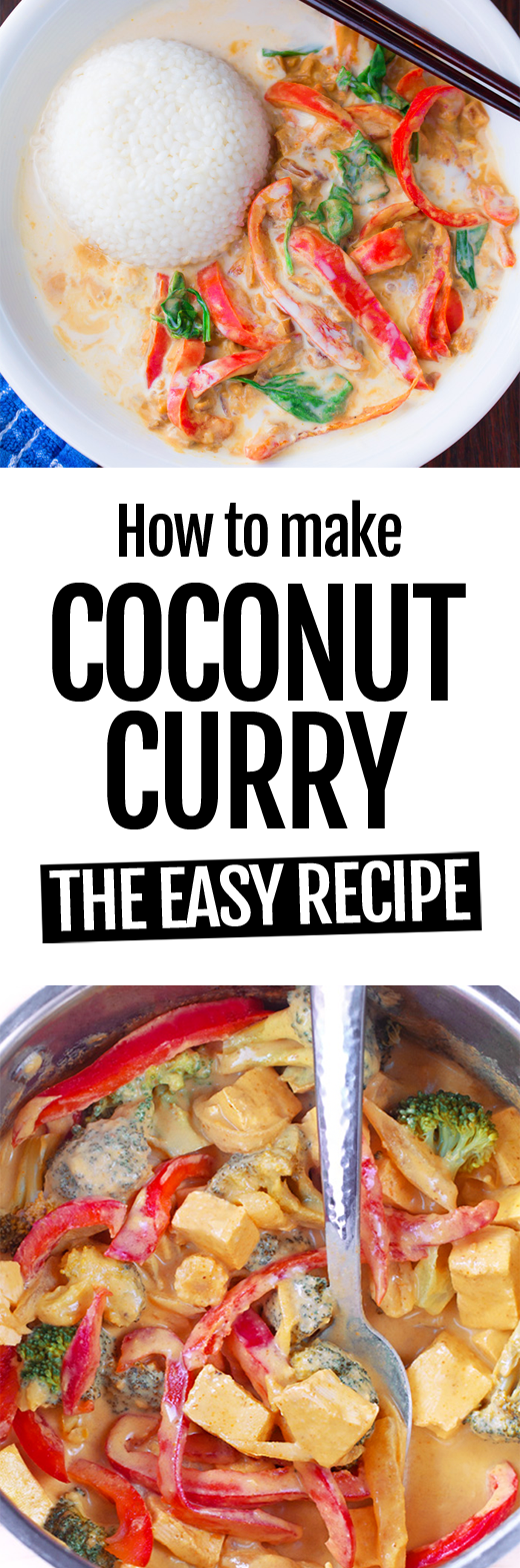 How To Make The Best Easy Coconut Curry Recipe How To Make The Best Easy Coconut Curry Recipe