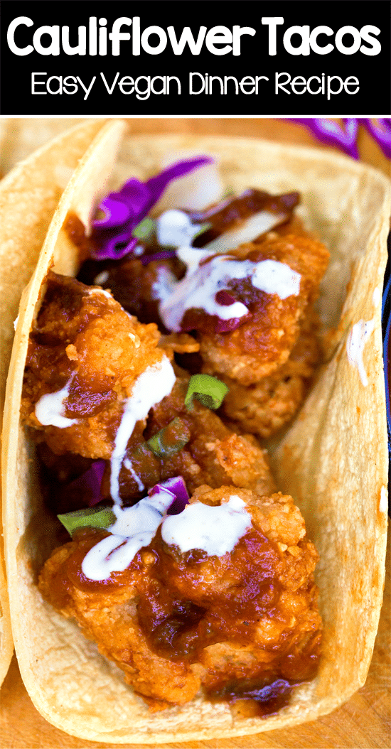 How To Make Easy Vegan Cauliflower Tacos How To Make Easy Vegan Cauliflower Tacos