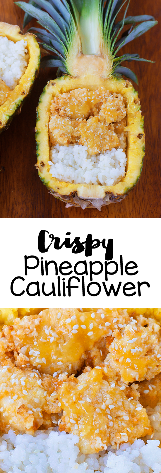 Crispy Cauliflower With Pineapple (Healthy Vegetarian Recipe Idea) Crispy Cauliflower With Pineapple (Healthy Vegetarian Recipe Idea)