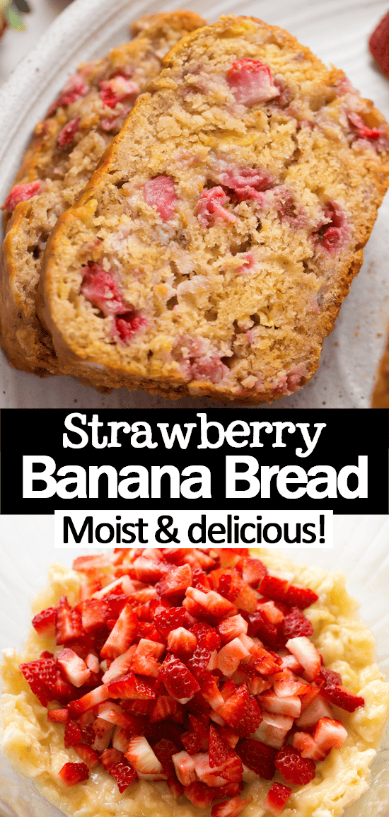 Easy Strawberry Banana Quick Bread Easy Strawberry Banana Quick Bread